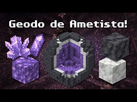 Novos Geodos De Ametista Mais Blocos Novos Minecraft