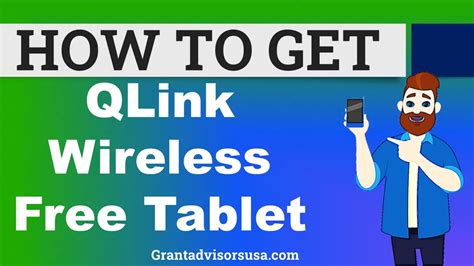 How to get QLink Wireless Free Tablet