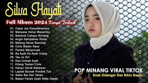 Silva Hayati Full Album Terbaru Karya Terbaik Cayia Juo