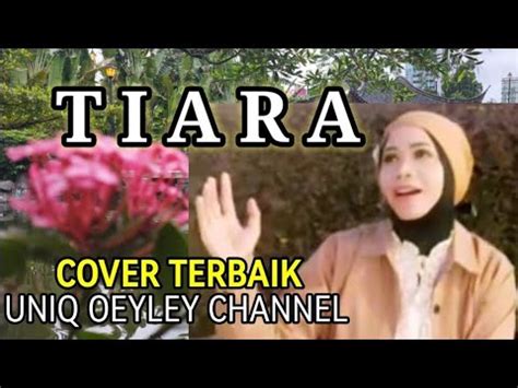 TIARA COVER LAGU MALAYSIA LIRIK KRIS YouTube