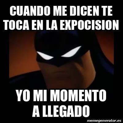 Meme Disapproving Batman Cuando Me Dicen Te Toca En La Expocision Yo