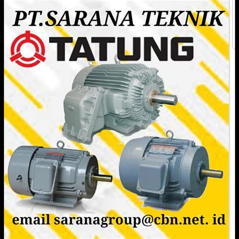 Sell Pt Sarana Teknik Tatung Electric Motor Ac Phase Dinamo Hz Low