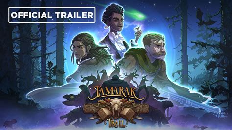 Tamarak Trail Official Announce Trailer Youtube