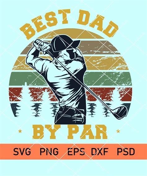 Best Dad By Par Svg Fathers Day Svg Gold Humor Svg Dad Golf Svg