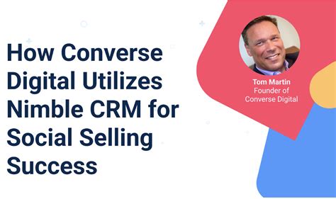 How Converse Digital Utilizes Nimble CRM For Social Selling Success