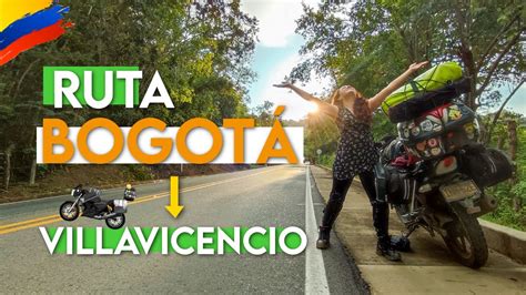 Ruta BOGOTA a VILLAVICENCIO Así es la ruta Viajero Real YouTube