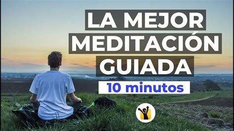 Meditacion GUIADA 10 Minutos MINDFULNESS YouTube