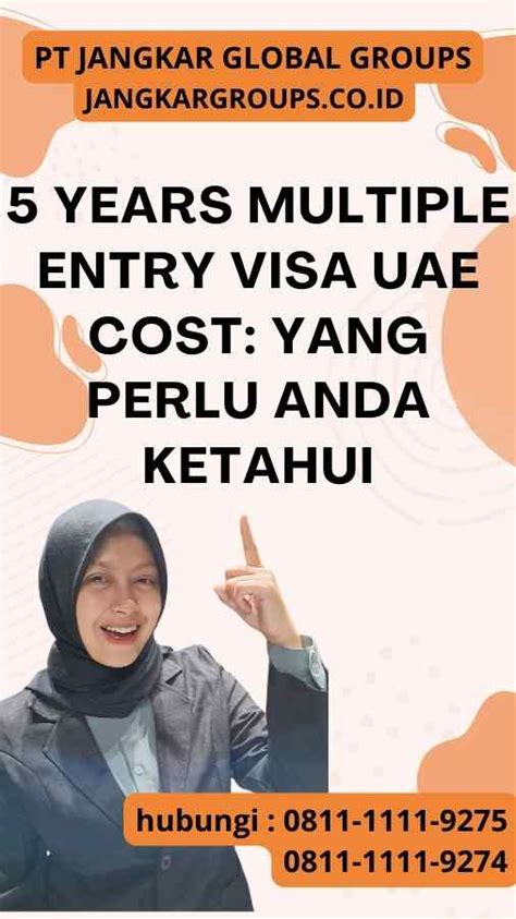 Years Multiple Entry Visa Uae Cost Yang Perlu Anda Ketahui Jangkar