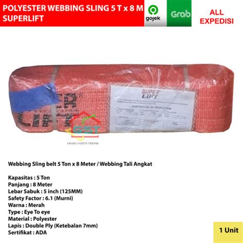 Jual SuperLift Polyester Webbing Sling 5 Ton X 8 Meter Webing Tali