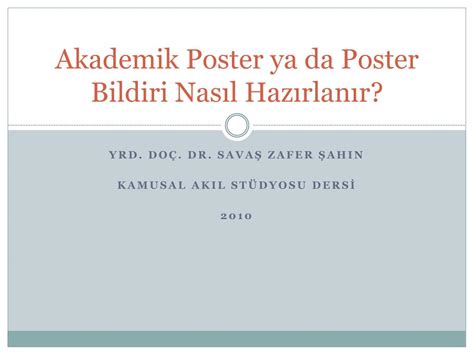 PPT Akademik Poster ya da Poster Bildiri Nasıl Hazırlanır PowerPoint