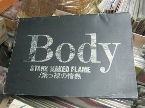 Yahoo オークション BODY ボディ STARK NAKED FLAME 素っ裸の情熱