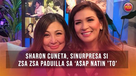 Sharon Cuneta Sinurpresa Si Zsa Zsa Padilla Sa Asap Natin To Push