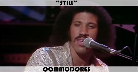 "Still" Song by The Commodores | Music Charts Archive