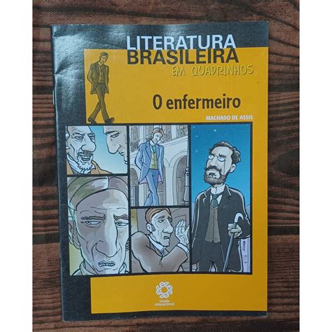 Livro O Enfermeiro Literatura Brasileira Em Quadrinhos Machado De