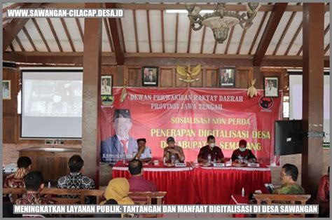 Meningkatkan Layanan Publik Tantangan Dan Manfaat Digitalisasi Di Desa