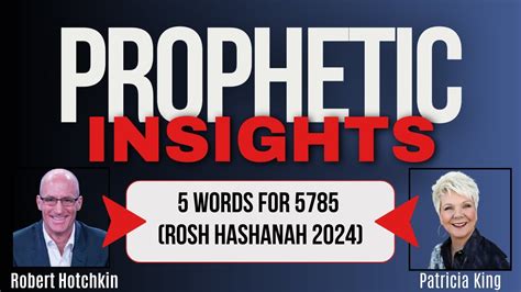 5 Prophetic Words For Year 5785 Rosh Hashanah 2024 YouTube