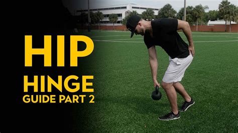 Hip Hinge Guide Part 2 Youtube