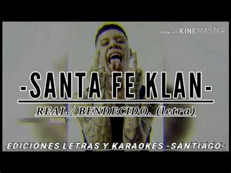 Santa Fe Klan Real Bendecido Letra YouTube