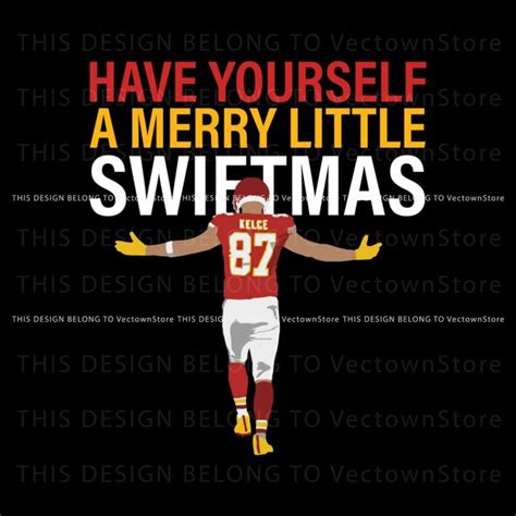 Travis Kelce A Merry Little Swiftmas SVG