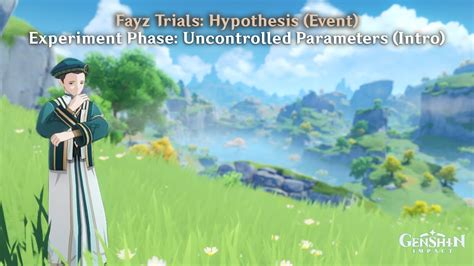 Genshin Impact Fayz Trials Hypothesis Event Experiment Phase