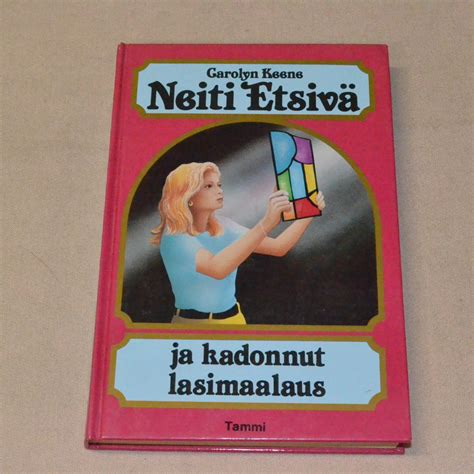 Carolyn Keene Neiti Etsivä ja kadonnut lasimaalaus