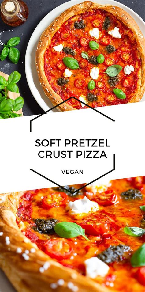 Vegan Soft Pretzel Crust Pizza Cheap And Cheerful Cooking Recipe Cooking Vegan Pizza