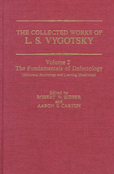 Collected Works Of Ls Vygotsky The Fundamentals Of Defectology