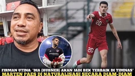 Legenda Timnas Indonesia Kagum Firman Utina Puji Permainan Justin