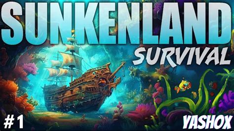 Day In This Awesome Survival Game Sunkenland Gameplay Yashox