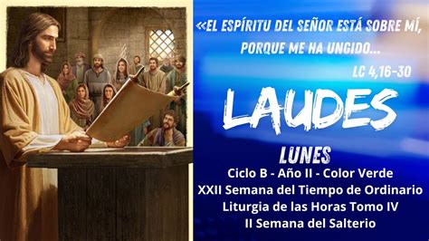 LAUDES Lunes 2 De Septiembre De 2024 XXII Ordinario Salterio II YouTube