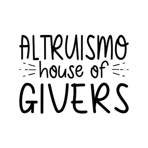Premium Vector Altruismo House Of Givers