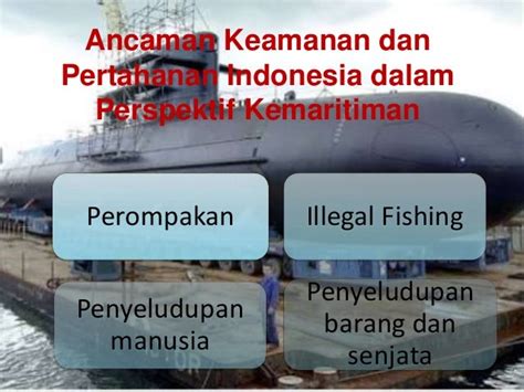 Pertahanan Dan Keamanan Negara Maritim