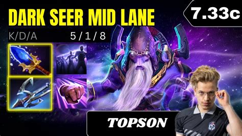 Patch C Topson God Dark Seer Mid Lane Gameplay Dota Full