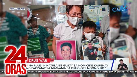 Na Pulis Hinatulang Guilty Sa Homicide Kaugnay Ng Pagpatay Sa Mag