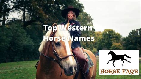 Top Western Horse Names – Horse FAQ’s