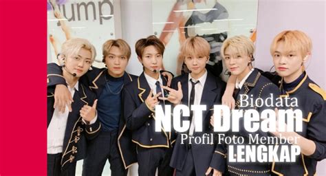 Biodata Nct Dream Profil Fakta Dan Foto Member Lengkap Semangat News