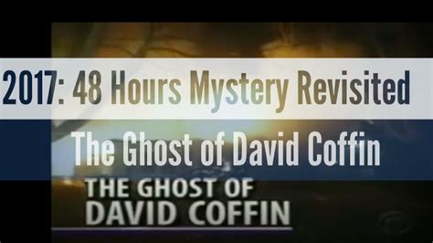 48 Hours Mystery Revisited 2017 Video Update Free Scott Davis