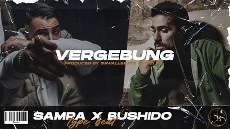 SAMRA X BUSHIDO Type Beat VERGEBUNG Prod By SawallBeatz X Juzi Do