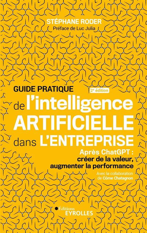 Pour Mieux Comprendre L Ia Lisez Le Guide Pratique De L Intelligence