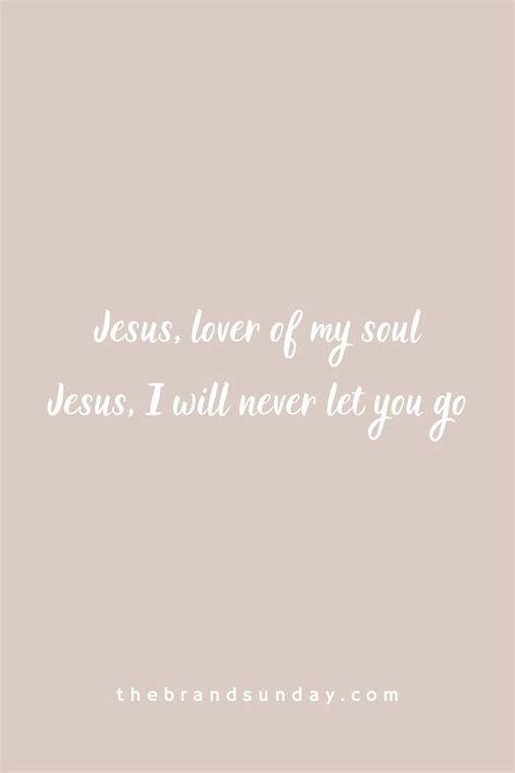 Jesus Lover Of My Soul Faith Verses Romance Quotes Scripture Quotes