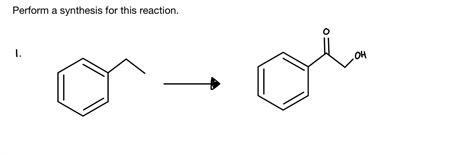 Solved Perform a synthesis for this reaction. | Chegg.com