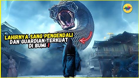 Lahirnya Sang Pengendali Ular Bencana Dan Guardian Terkuat Di Bumi