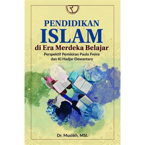 Jual E Book Pendidikan Islam Di Era Merdeka Belajar Perspektif