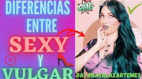 ¿cómo Lucir Sexy Sin Vernos Vulgar Diferencias🔄3 Reglas Para Verte Sexyeleganteirresistible🔥