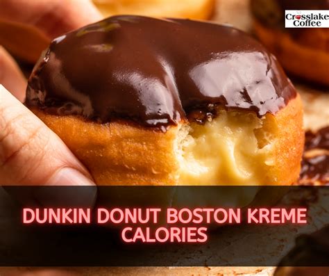 Dunkin Donut Boston Kreme Calories: Sweet Treat Nutrition - Crosslake ...