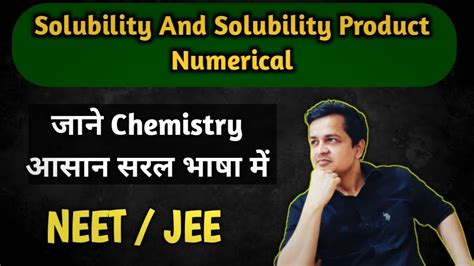 Ionic Equilibrium Solubility And Solubility Product Numerical Neet