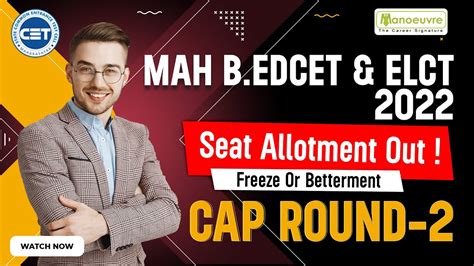 Mah B Ed Cet Elct Cap Round Seat Allotment Out Freeze