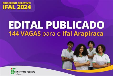 Ifal Arapiraca Oferta Vagas Em Cursos T Cnicos Integrados Ao Ensino