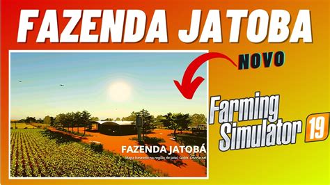 Novo Mapa Fazenda Jatobá Para PS4 PS5 Xbox e PC Farming Simulador 19