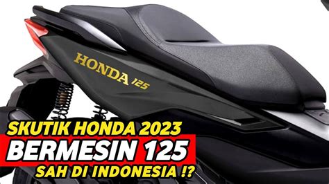 Laris Manis Bermesin Matic Baru Honda Lebih Keren Dari Vario Dan